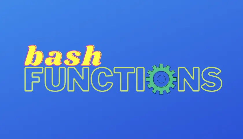Bash functions