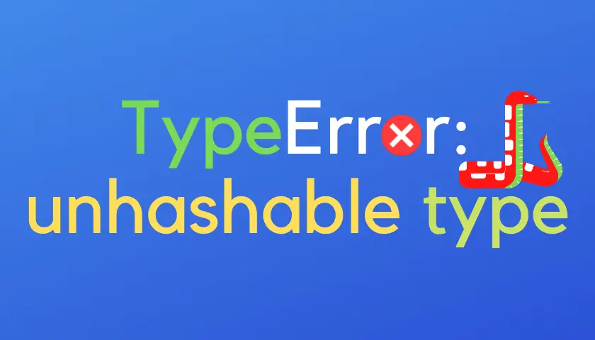 Unhashable Type Python