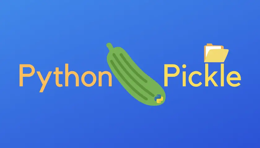 python-pickle-serialize-your-objects-with-examples