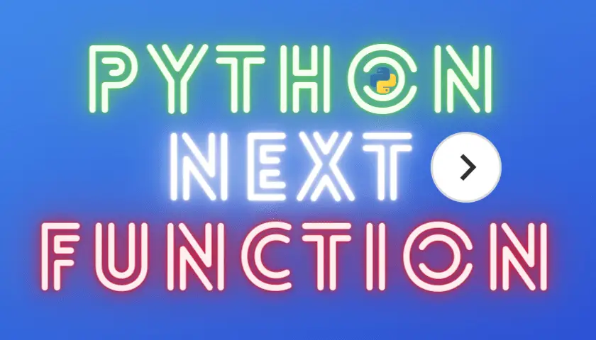 Python Next Function