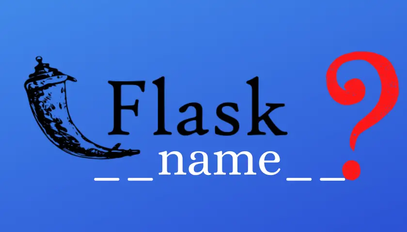 python __name__ flask