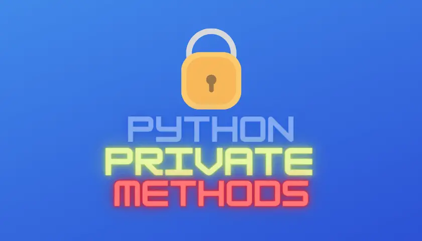 Does Python Have Public And Private Methods