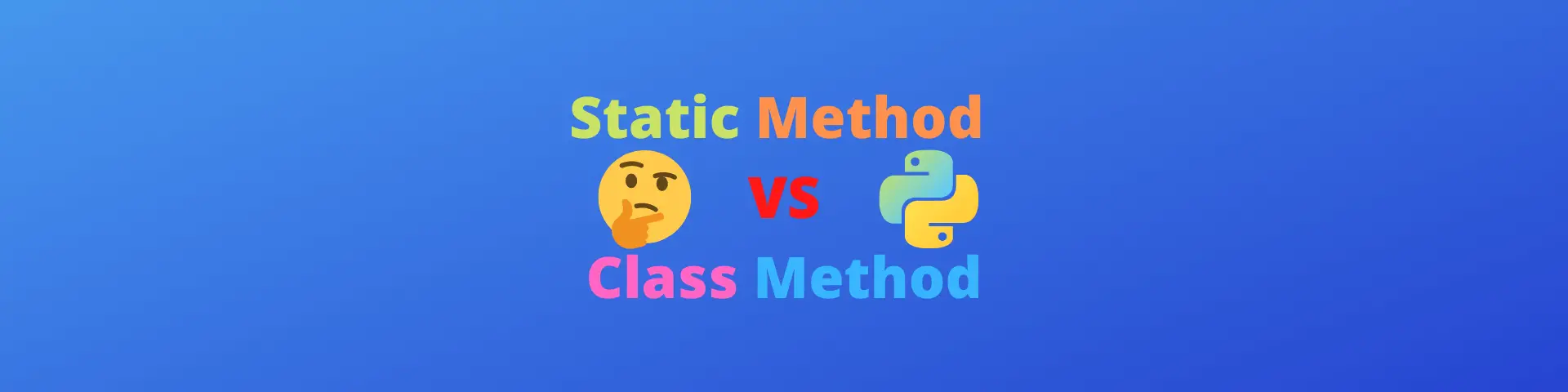 Difference between Static Method and Class Method in Python