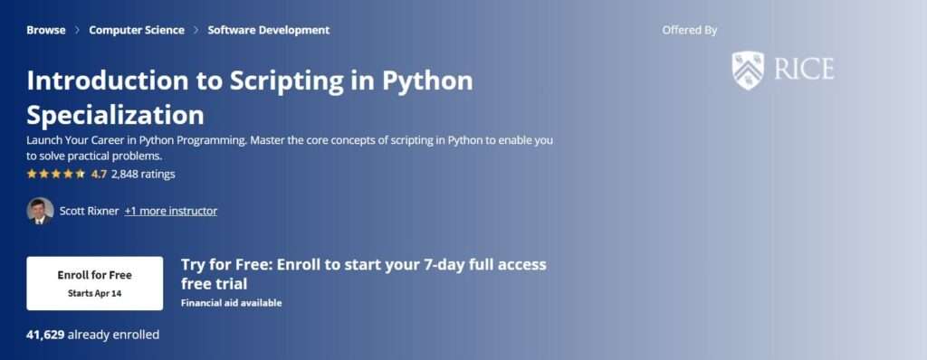 Introduction to Scripting in Python Specialization by Rice University 