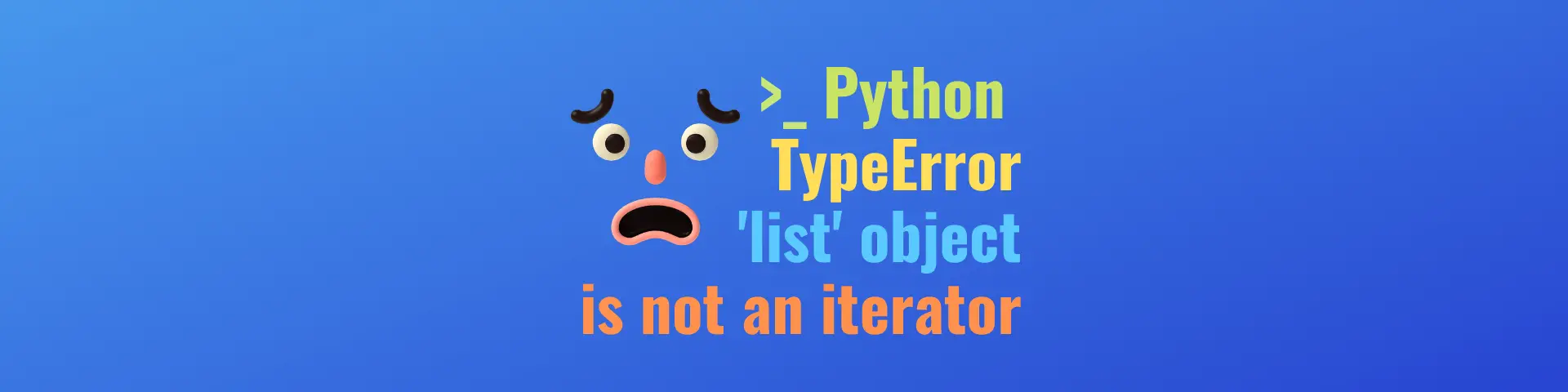 Python list object is not an iterator