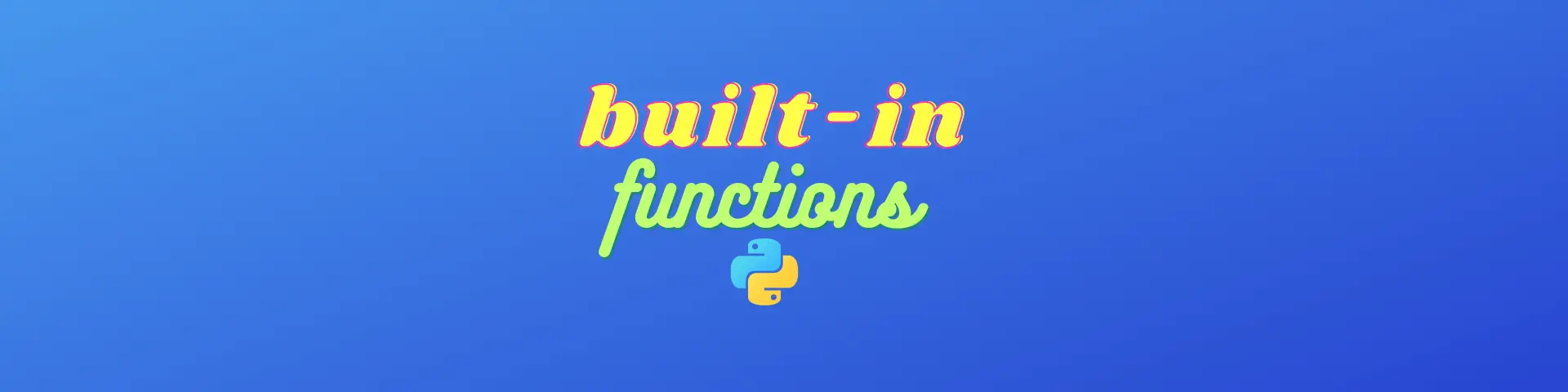 Working with Built-in Functions in Python